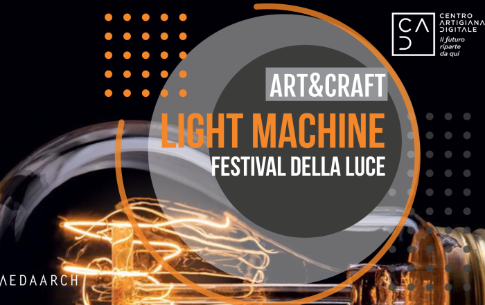 Il 28 settembre 2019 al Centro per l'Artigianato Digitale c'è il FESTIVAL DELLA LUCE