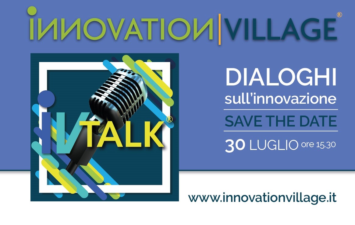 Innovation Village al via il talk on-line Cultura e Innovazione le strategie di sviluppo inclusivo e sostenibile