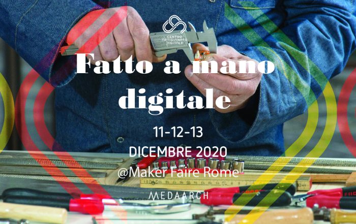 Fatto a mano digitale alla Maker Faire Rome 2020